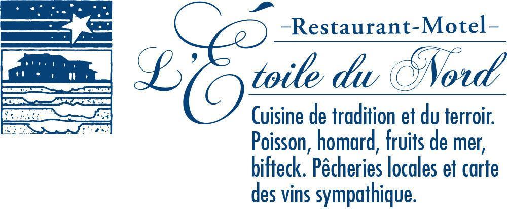 Restaurant-Motel L'Etoile Du Nord Pointe a la Fregate Kültér fotó